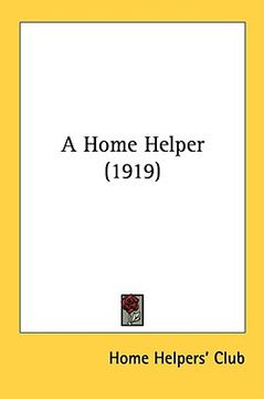 portada a home helper (1919) (en Inglés)
