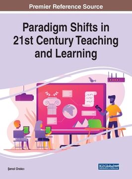 portada Paradigm Shifts in 21st Century Teaching and Learning (en Inglés)
