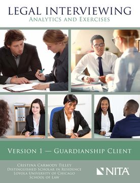 portada Legal Interviewing: Analytics and Exercises, Version 1, Guardianship Client (en Inglés)