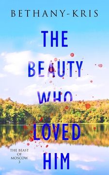 portada The Beauty Who Loved Him (en Inglés)