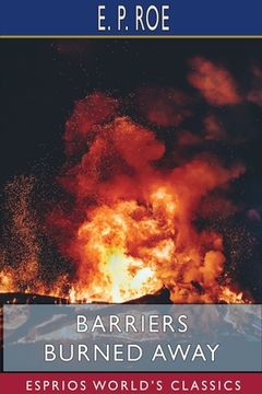 portada Barriers Burned Away (Esprios Classics) (en Inglés)