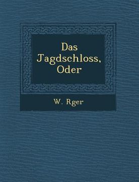 portada Das Jagdschloss, Oder (in German)