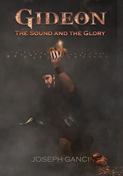 portada Gideon: The Sound and the Glory (en Inglés)