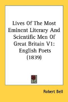 portada lives of the most eminent literary and scientific men of great britain v1: english poets (1839) (in English)