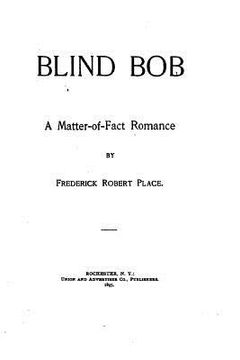 portada Blind-Bob, A Matter-of-Fact Romance (en Inglés)