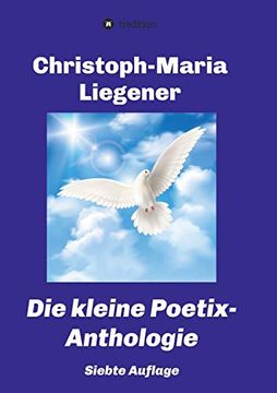 portada Die Kleine Poetix-Anthologie: 7. Auflage (en Alemán)
