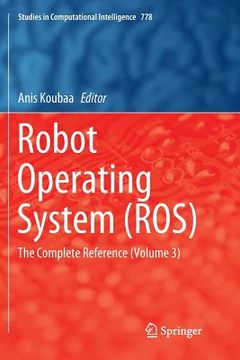 portada Robot Operating System (Ros): The Complete Reference (Volume 3) (en Inglés)