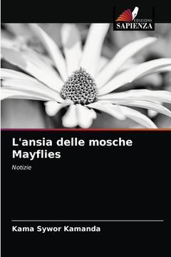 portada L'ansia delle mosche Mayflies (in Italian)