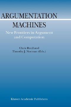 portada argumentation machines: new frontiers in argument and computation (en Inglés)