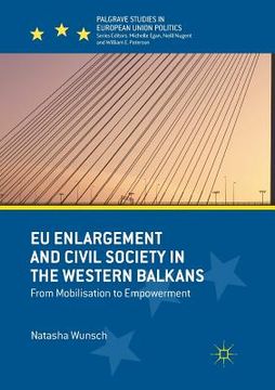 portada EU Enlargement and Civil Society in the Western Balkans: From Mobilisation to Empowerment (en Inglés)