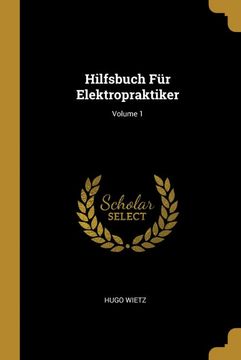 portada Hilfsbuch für Elektropraktiker; Volume 1 (en Alemán)