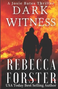 portada Dark Witness: A Josie Bates Thriller (en Inglés)