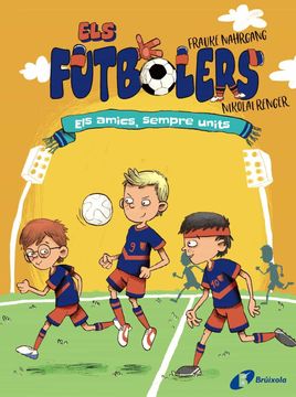 portada Els Futbolers, 2. Els Amics, Sempre Units (in Catalá)