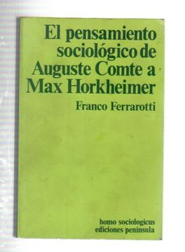 portada El Pensamiento Sociologico de Auguste Comte a max Horkheimer