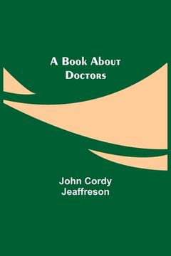 portada A Book About Doctors (en Inglés)