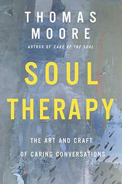 portada Soul Therapy: The art and Craft of Caring Conversations