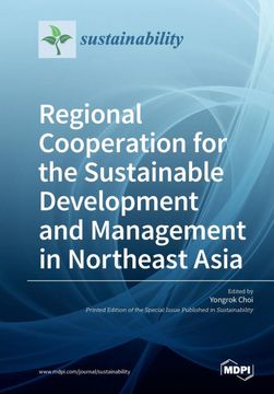 portada Regional Cooperation for the Sustainable Development and Management in Northeast Asia