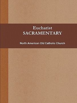 portada eucharist (sacramentary, b&w) (en Inglés)