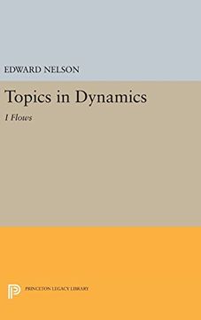 portada 1: Topics in Dynamics: I: Flows (Princeton Legacy Library)