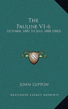 portada the pauline v1-6: october, 1882 to july, 1888 (1882) (en Inglés)