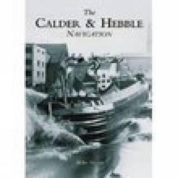 portada the calder & hebble navigation (in English)
