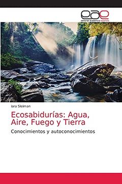 portada Ecosabidurías: Agua, Aire, Fuego y Tierra: Conocimientos y Autoconocimientos