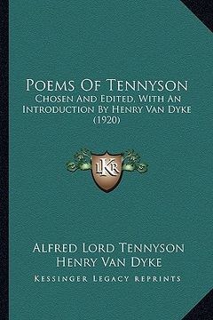 portada poems of tennyson: chosen and edited, with an introduction by henry van dyke (1chosen and edited, with an introduction by henry van dyke (en Inglés)