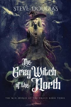 portada The Grey Witch of the North (en Inglés)