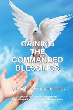 portada Gaining the Commanded Blessings (en Inglés)