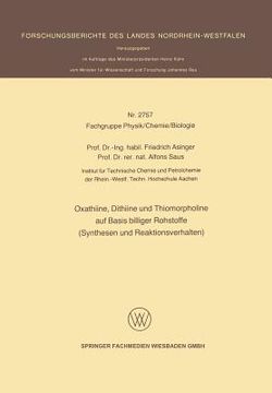 portada Oxathiine, Dithiine Und Thiomorpholine Auf Basis Billiger Rohstoffe (Synthesen Und Reaktionsverhalten) (in German)