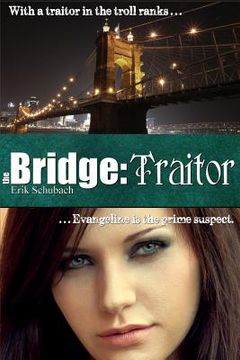 portada The Bridge: Traitor (en Inglés)