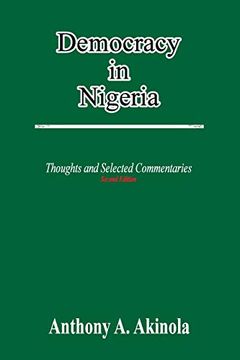 portada Democracy in Nigeria: Thoughts and Selected Commentaries (en Inglés)