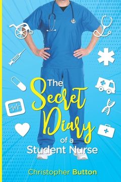 portada The Secret Diary of A Student Nurse (in English)