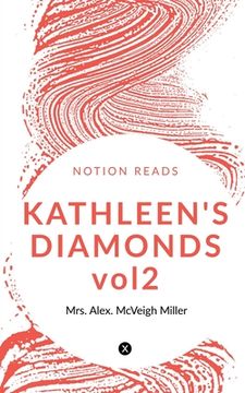 portada KATHLEEN'S DIAMONDS vol2 (in English)