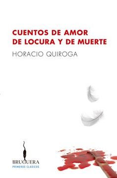 portada Cuentos de amor de locura y de muerte (in Spanish)