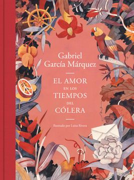 El amor en los tiempos del cólera (edición ilustrada) (in Spanish)