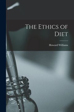 portada The Ethics of Diet (en Inglés)