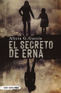 portada El Secreto de Erna (Serie Negra) (in Spanish)