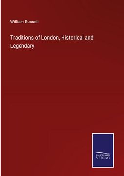 portada Traditions of London, Historical and Legendary (en Inglés)