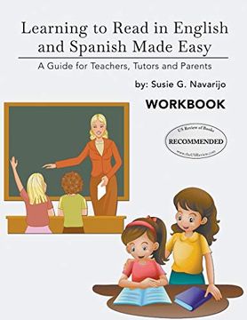 portada Learning to Read in English and Spanish Made Easy: A Guide for Teachers, Tutors and Parents (en Inglés)