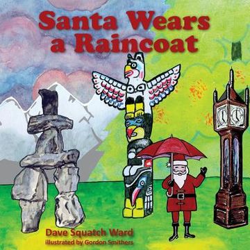 portada Santa Wears a Raincoat (in English)