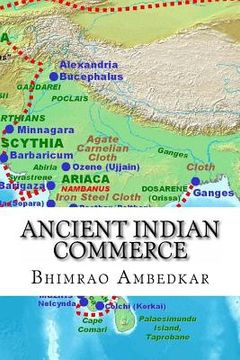 portada Ancient Indian Commerce: Commercial Relations Of India In The Middle East (en Inglés)