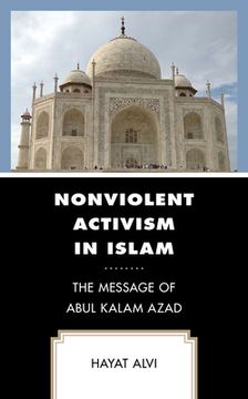 portada Nonviolent Activism in Islam: The Message of Abul Kalam Azad (in English)