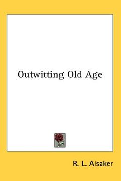 portada outwitting old age (in English)