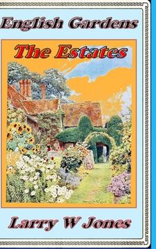 portada English Gardens - The Estates (en Inglés)