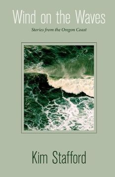 portada Wind on the Waves: Stories From the Oregon Coast (in English)