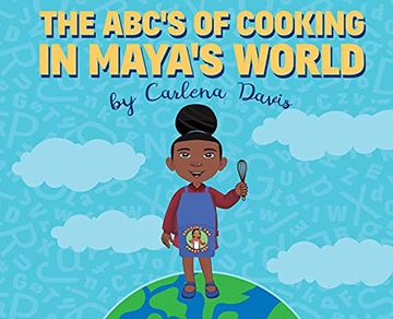 portada The Abc'S of Cooking in Maya'S World (en Inglés)