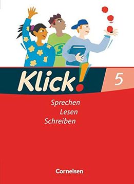 portada Klick! Deutsch - Westliche Bundesländer: 5. Schuljahr - Sprechen, Lesen, Schreiben: Schülerbuch (en Alemán)