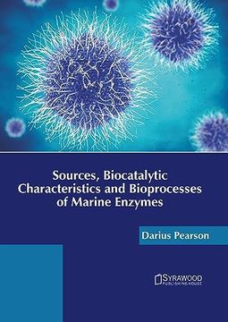 portada Sources, Biocatalytic Characteristics and Bioprocesses of Marine Enzymes (en Inglés)