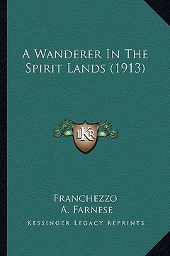 portada a wanderer in the spirit lands (1913)